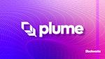 Plume Network 将收购 Dinero，以扩大机构 DeFi 收益