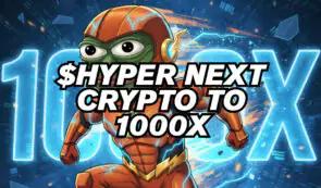 $HYPER Next Crypto 即将上涨 1000 倍，接近 2400 万美元