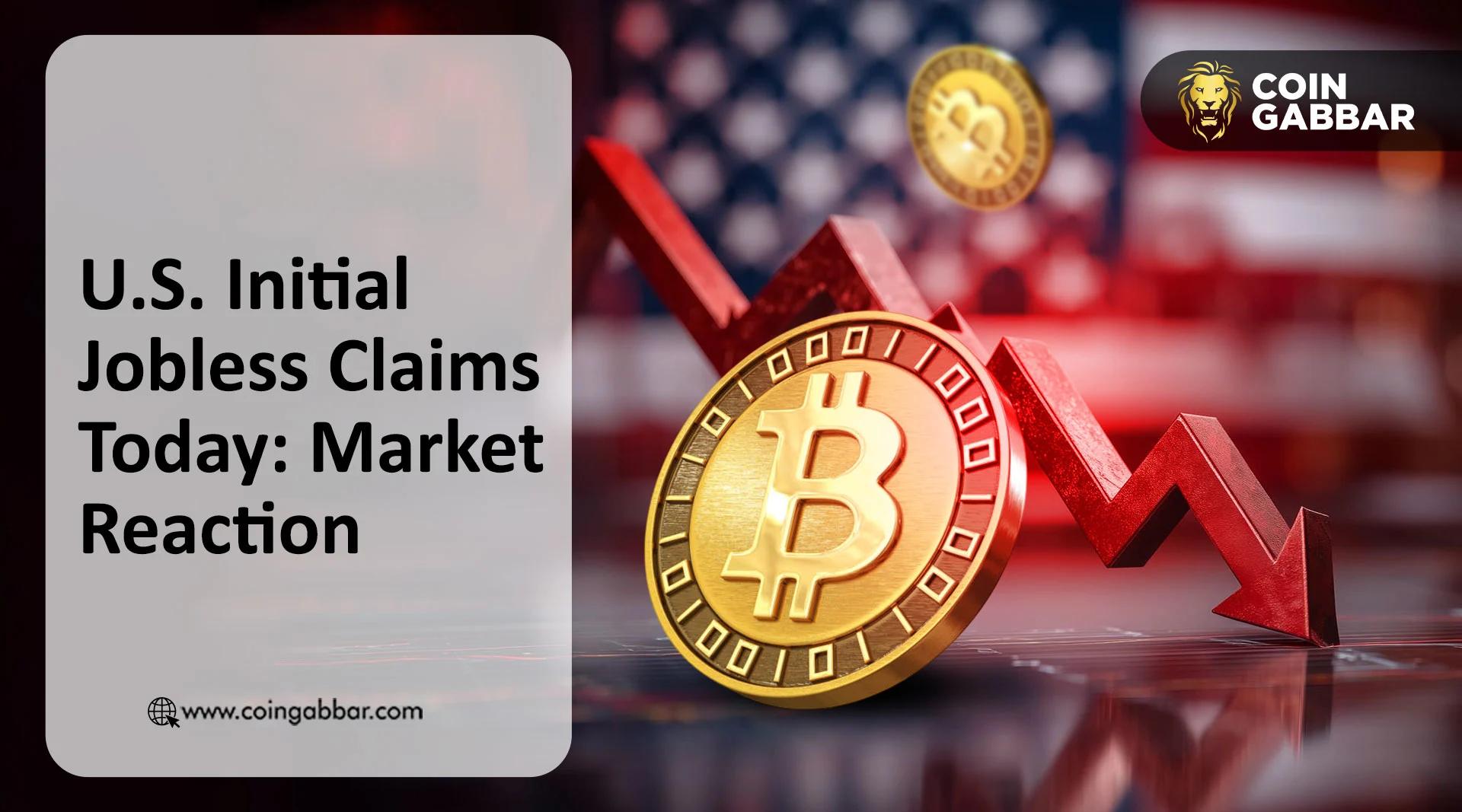 今日公布的首次申请失业救济人数为80%，市场严阵以待应对波动。